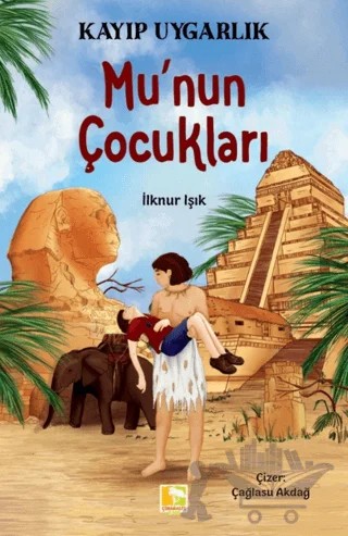 Mu’nun Çocukları – İlknur Işık – Çınaraltı Yayınları kitap kapağı