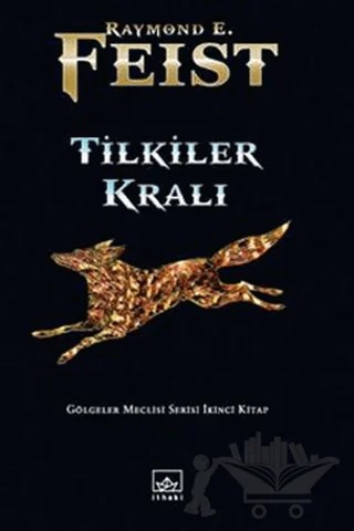 Tilkiler Kralı – Raymond E. Feist – İthaki Yayınları kitap kapağı