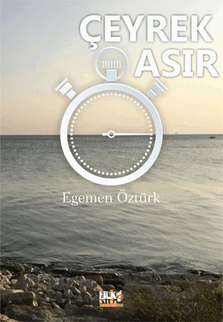 Çeyrek Asır – Egemen Öztürk – Tilki Kitap kitap kapağı