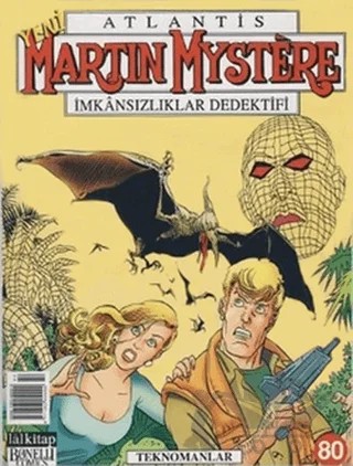 Martin Mystere Teknomanlar Sayı: 80 – Lal Kitap kitap kapağı