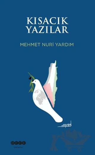 Kısacık Yazılar – Mehmet Nuri Yardım – Hece Yayınları kitap kapağı