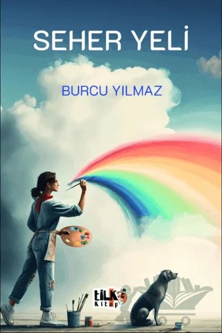 Seher Yeli – Burcu Yılmaz – Tilki Kitap kitap kapağı