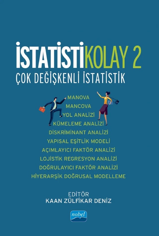 İSTATİSTİKOLAY 2 - Çok Değişkenli İstatistik – Ayşe Bilicioğlu Güneş, Emel Ilıcan, Evrim Yalçın, Ezgi Mor Dirlik, Kaan Zülfikar Deniz, Münevver İlgün Dibek, Şerife Zeybekoğlu, Zekeriya Çam – Nobel Akademik Yayıncılık kitap kapağı