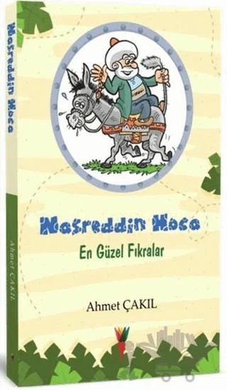 Nasreddin Hoca En Güzel Fıkralar – Ahmet Çakıl – Kırmızı Havuç Yayınları kitap kapağı