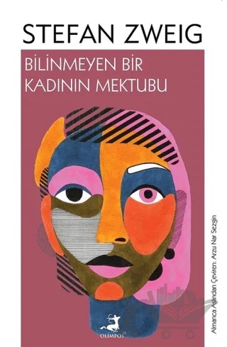 Bilinmeyen Bir Kadının Mektubu – Stefan Zweıg – Olimpos Yayınları kitap kapağı