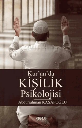 Kur'an'da Kişilik Psikolojisi – Abdurrahman Kasapoğlu – Gece Kitaplığı kitap kapağı