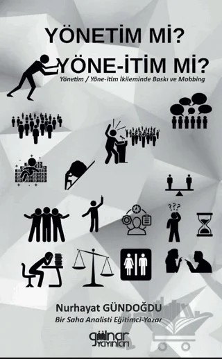 Yönetim Mi? Yöne-itim Mi? – Nurhayat Gündoğdu – Gülnar Yayınları kitap kapağı