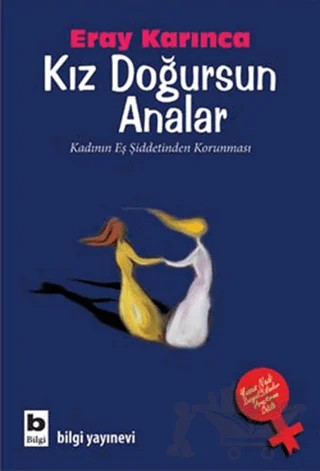 Kız Doğursun Analar – Eray Karınca – Bilgi Yayınevi kitap kapağı
