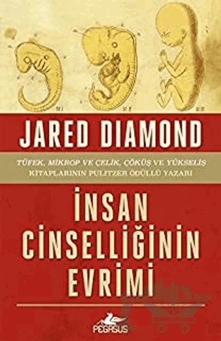 İnsan Cinselliğinin Evrimi – Jared Diamond – Pegasus Yayınları kitap kapağı