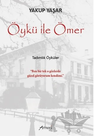 Öykü ile Ömer – Yakup Yaşar – Armoni Yayıncılık kitap kapağı