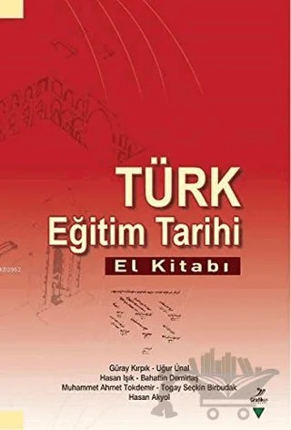 Türk Eğitim Tarihi El Kitabı – Kolektif – Grafiker Yayınları kitap kapağı
