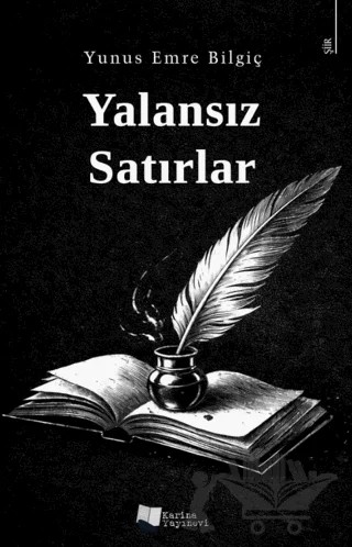 Yalansız Satırlar – Yunus Emre Bilgiç – Karina Yayınevi kitap kapağı