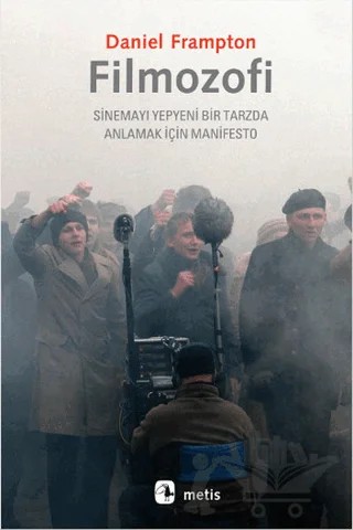Filmozofi – Daniel Frampton – Metis Yayınları kitap kapağı