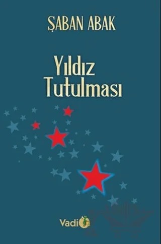 Yıldız Tutulması – Şaban Abak – Vadi Yayınları kitap kapağı