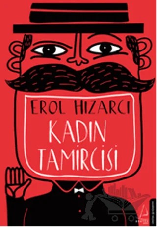 Kadın Tamircisi – Erol Hızarcı – Destek Yayınları kitap kapağı