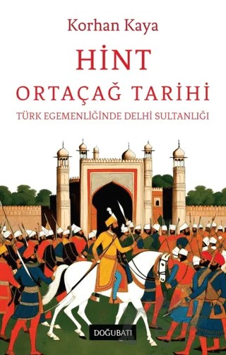 Hint Ortaçağ Tarihi – Korhan Kaya – Doğu Batı Yayınları kitap kapağı