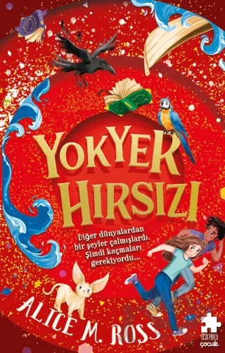 YokYer Hırsızı – Alice M. Ross – Eksik Parça Yayınları kitap kapağı