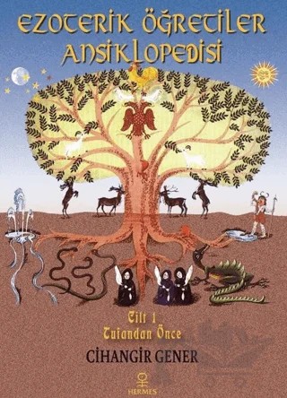 Ezoterik Öğretiler Ansiklopedisi Cilt 1 – Cihangir Gener – Hermes Yayınları kitap kapağı