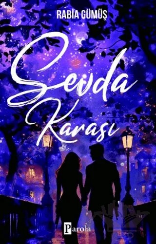 Sevda Karası – Rabia Gümüş – Parola Yayınları kitap kapağı