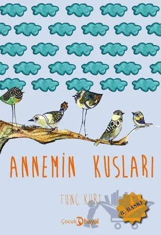 Annemin Kuşları – Tunç Kurt – Hayal Yayınları kitap kapağı