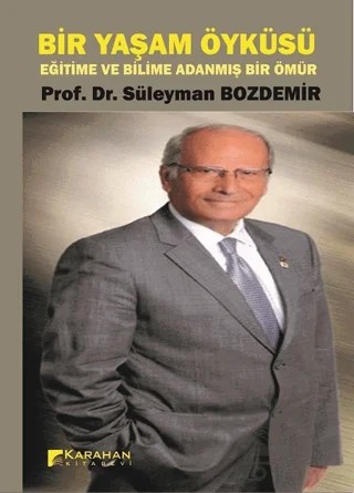 Bir Yaşam Öyküsü – Süleyman Bozdemir – Karahan Kitabevi kitap kapağı