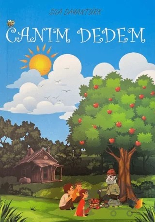 Canım Dedem – Sıla Dayantürk – Ateş Yayınları kitap kapağı