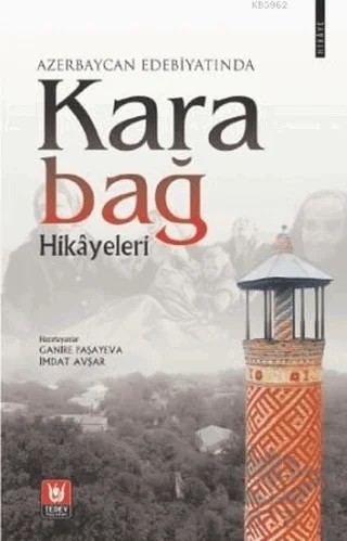 Azerbaycan Edebiyatında Karabağ Hikayeleri – Ganire Paşayeva, İmdat Avşar – Tedev Yayınları kitap kapağı
