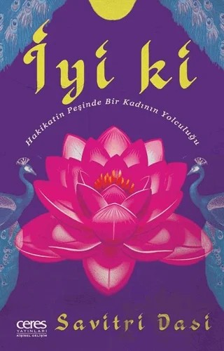 İyi ki – Savitri Dasi – Ceres Yayınları kitap kapağı