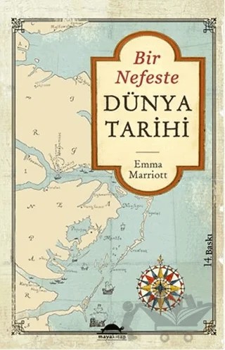 Bir Nefeste Dünya Tarihi – Emma Marriott – Maya Kitap kitap kapağı