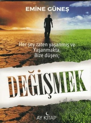 Değişmek – Emine Güneş – Ay Kitap kitap kapağı