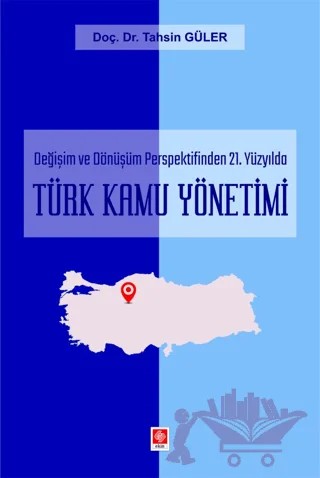 Türk Kamu Yönetimi – Tahsin Güler – Ekin Basım Yayın kitap kapağı