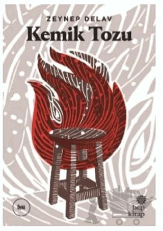 Kemik Tozu – Zeynep Delav – Hep Kitap kitap kapağı