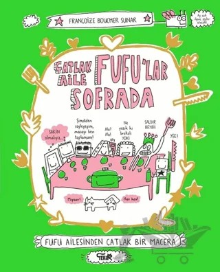 Çatlak Aile Fufu'lar Sofrada – Françoize Boucher – Tekir Kitap kitap kapağı