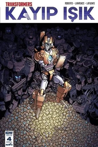 Transformers - Kayıp Işık (Bölüm 4 Kapak A) – James Roberts – Presstij Kitap kitap kapağı