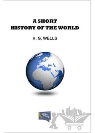 A Short History Of the World – H. G. Wells – Gece Kitaplığı kitap kapağı