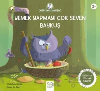 Yemek Yapmayı Çok Seven Baykuş – Christine Beigel – 1001 Çiçek Kitaplar kitap kapağı