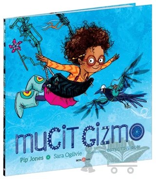 Mucit Gizmo – Pip Jones, Sara Ogilvie – Beta Kids kitap kapağı