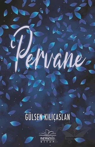 Pervane (Ciltli) – Gülsen Kılıçaslan – Nemesis Kitap kitap kapağı