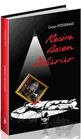 Resim Bazen Öldürür – Conor Fitzgerald – Harf Eğitim Yayıncılık kitap kapağı