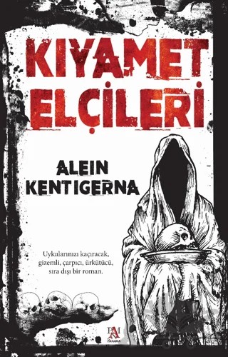Kıyamet Elçileri – Alein Kentigerna – Panama Yayıncılık kitap kapağı