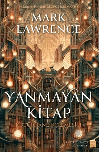 Yanmayan Kitap – Kütüphane Üçlemesi 1 – Mark Lawrence – Lapis Kitap kitap kapağı