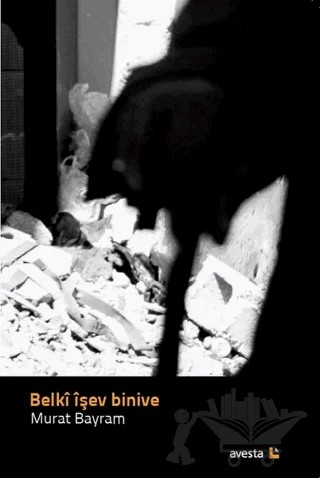 Belki İşev Binive – Murat Bayram – Avesta Yayınları kitap kapağı