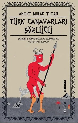 Türk Canavarları Sözlüğü (Resimli) – Ahmet Burak Turan – Holden Kitap kitap kapağı