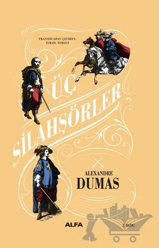Üç Silahşörler – Alexandre Dumas – Alfa Yayınları kitap kapağı