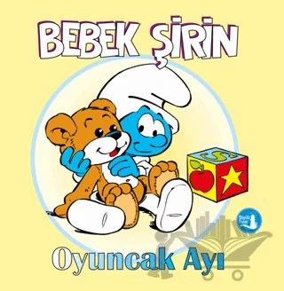 Bebek Şirin Oyuncak Ayı – Kolektif – Büyülü Fener Yayınları kitap kapağı