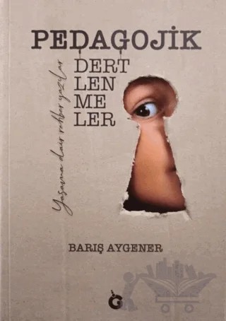 Pedagojik Dertlenmeler – Barış Aygener – Gumbel Yayım kitap kapağı