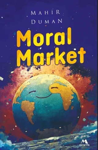 Moral Market – Mahir Duman – Meneviş Yayınları kitap kapağı