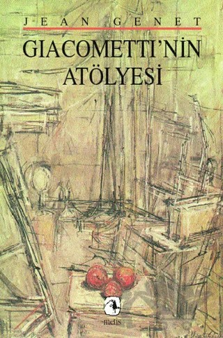 Giacometti’nin Atölyesi – Jean Genet – Metis Yayınları kitap kapağı