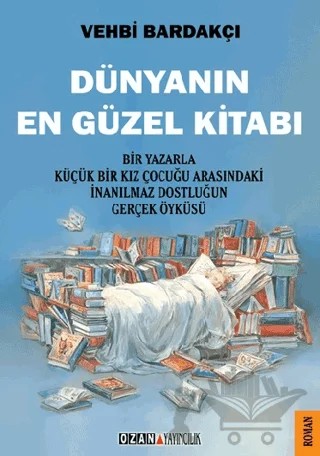 Dünyanın En Güzel Kitabı – Vehbi Bardakçı – Ozan Yayıncılık kitap kapağı