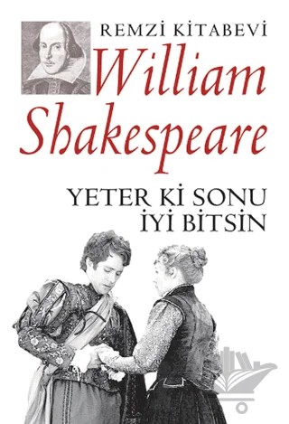 Yeter ki Sonu İyi Bitsin – William Shakespeare – Remzi Kitabevi kitap kapağı